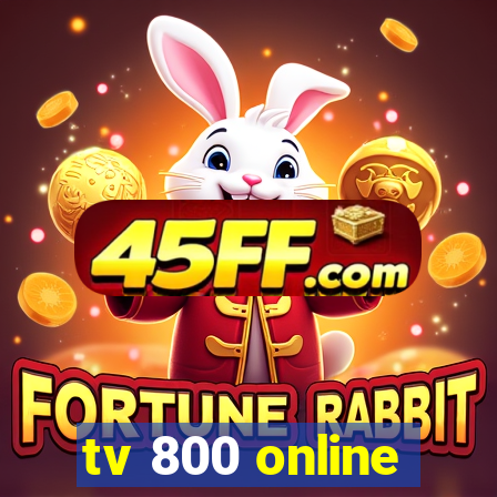 tv 800 online